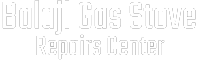 Balaji Gas Stove Repairs Center